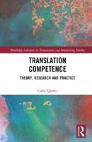 Translation Competence - Carla Quinci - Libro Taylor & Francis Ltd, Routledge Advances in Translation and Interpreting Studies | Libraccio.it