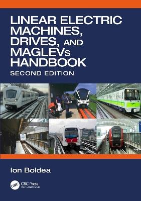 Linear Electric Machines, Drives, and MAGLEVs Handbook - Ion Boldea - Libro Taylor & Francis Ltd | Libraccio.it