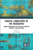Coastal Landscapes of the Mesolithic  - Libro Taylor & Francis Ltd | Libraccio.it