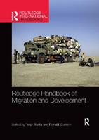 Routledge Handbook of Migration and Development  - Libro Taylor & Francis Ltd, Routledge International Handbooks | Libraccio.it