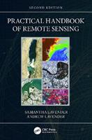 Practical Handbook of Remote Sensing - Samantha Lavender, Andrew Lavender - Libro Taylor & Francis Ltd | Libraccio.it