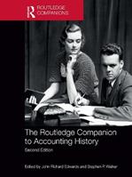 The Routledge Companion to Accounting History  - Libro Taylor & Francis Ltd, Routledge Companions in Business, Management and Marketing | Libraccio.it