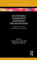 Sustainable Community Movement Organizations  - Libro Taylor & Francis Ltd, Routledge Focus on Environment and Sustainability | Libraccio.it