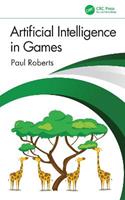 Artificial Intelligence in Games - Paul Roberts - Libro Taylor & Francis Ltd | Libraccio.it