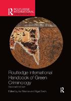 Routledge International Handbook of Green Criminology  - Libro Taylor & Francis Ltd, Routledge International Handbooks | Libraccio.it