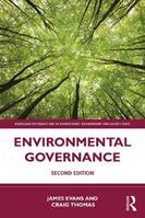 Environmental Governance - James Evans, Craig Thomas - Libro Taylor & Francis Ltd, Routledge Introductions to Environment: Environment and Society Texts | Libraccio.it
