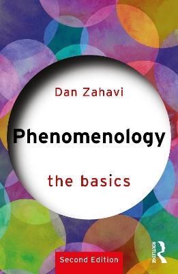 Phenomenology: The Basics - Dan Zahavi - Libro Taylor & Francis Ltd, The Basics | Libraccio.it