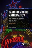 Basic Gambling Mathematics - Mark Bollman - Libro Taylor & Francis Ltd, AK Peters/CRC Recreational Mathematics Series | Libraccio.it