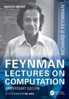 Feynman Lectures on Computation  - Libro Taylor & Francis Ltd, Frontiers in Physics | Libraccio.it