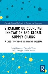 Strategic Outsourcing, Innovation and Global Supply Chains