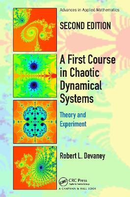 A First Course In Chaotic Dynamical Systems - Robert L. Devaney - Libro Taylor & Francis Ltd | Libraccio.it