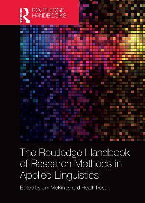 The Routledge Handbook of Research Methods in Applied Linguistics  - Libro Taylor & Francis Ltd, Routledge Handbooks in Applied Linguistics | Libraccio.it