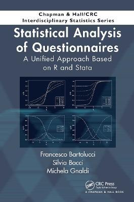 Statistical Analysis of Questionnaires - Francesco Bartolucci, Silvia Bacci, Michela Gnaldi - Libro Taylor & Francis Ltd, Chapman & Hall/CRC Interdisciplinary Statistics | Libraccio.it