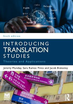 Introducing Translation Studies - Jeremy Munday, Sara Ramos Pinto, Jacob Blakesley - Libro Taylor & Francis Ltd | Libraccio.it