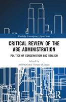 Critical Review of the Abe Administration  - Libro Taylor & Francis Ltd, Routledge Contemporary Japan Series | Libraccio.it