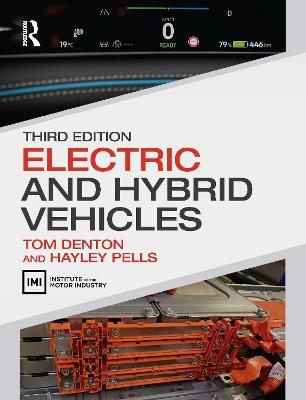 Electric and Hybrid Vehicles - Tom Denton, Hayley Pells - Libro Taylor & Francis Ltd | Libraccio.it