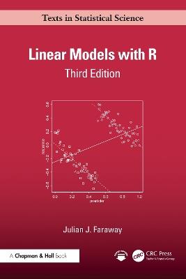Linear Models with R - Julian J. Faraway - Libro Taylor & Francis Ltd, Chapman & Hall/CRC Texts in Statistical Science | Libraccio.it