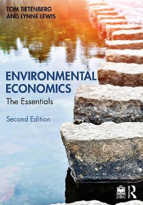 Environmental Economics - Tom Tietenberg, Lynne Lewis - Libro Taylor & Francis Ltd | Libraccio.it