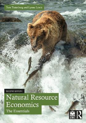 Natural Resource Economics - Tom Tietenberg, Lynne Lewis - Libro Taylor & Francis Ltd | Libraccio.it