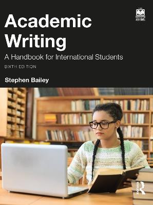 Academic Writing - Stephen Bailey - Libro Taylor & Francis Ltd | Libraccio.it