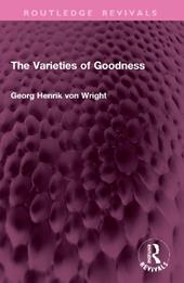 The Varieties of Goodness
