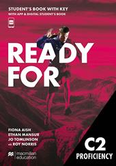 Ready for C2. Proficiency. Student's book. With key. Per le Scuole superiori. Con e-book