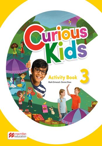 Curious kids. Activity book. Level 3. Per la Scuola elementare. - Mark Ormerod, Donna Shaw - Libro Macmillan Education 2024 | Libraccio.it