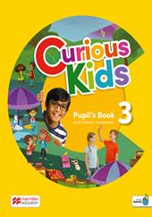 Curious kids. Pupil's book. Level 3. Per la Scuola elementare. Con Navio app. Con e-book