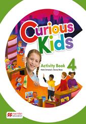 Curious kids. Activity book. Level 4. Per la Scuola elementare. Con e-book