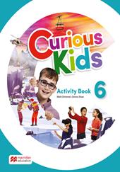 Curious kids. Activity book. Level 6. Per la Scuola elementare. Con e-book