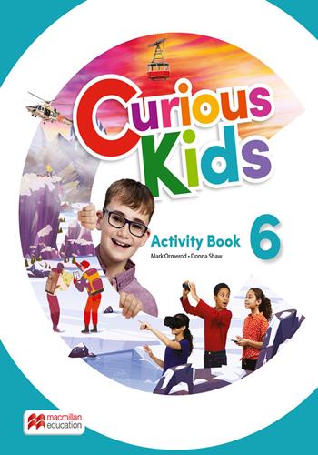 Curious kids. Activity book. Level 6. Per la Scuola elementare. - Donna Shaw, Mark Ormerod - Libro Macmillan Education 2024 | Libraccio.it