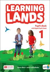 Learning lands. Level 1. Pupil's book. Per la Scuola elementare. Con Navio app. Con e-book