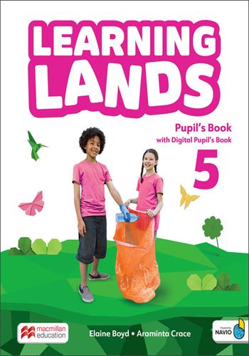 Learning lands. Level 5. Pupil's book. Per la Scuola elementare. Con Navio app. - Elaine Boyd, Araminta Crace - Libro Macmillan Education 2025 | Libraccio.it