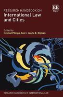 Research Handbook on International Law and Cities  - Libro Edward Elgar Publishing Ltd, Research Handbooks in International Law series | Libraccio.it