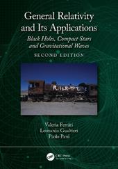 General Relativity and Its Applications