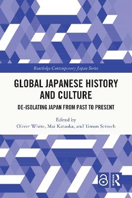 Global Japanese History and Culture  - Libro Taylor & Francis Ltd, Routledge Contemporary Japan Series | Libraccio.it