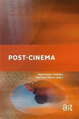 Post-cinema  - Libro Taylor & Francis Ltd, The Key Debates: Mutations and Appropriations in European Film Studies | Libraccio.it