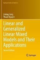 Linear and Generalized Linear Mixed Models and Their Applications - Jiming Jiang, Thuan Nguyen - Libro Springer-Verlag New York Inc., Springer Series in Statistics | Libraccio.it