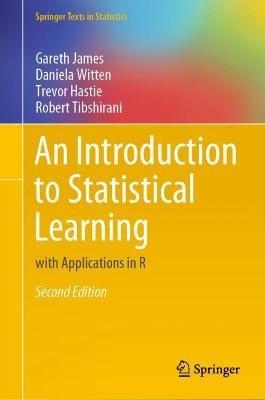 An Introduction to Statistical Learning - Gareth James, Daniela Witten, Trevor Hastie - Libro Springer-Verlag New York Inc., Springer Texts in Statistics | Libraccio.it