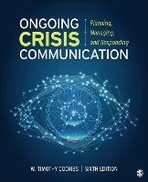 Ongoing Crisis Communication - Timothy Coombs, Inc. SAGE Publications - Libro SAGE Publications Inc | Libraccio.it