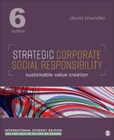 Strategic Corporate Social Responsibility - International Student Edition - David Chandler - Libro SAGE Publications Inc | Libraccio.it