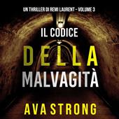 Libraccio Il Codice della Malvagità (Un Thriller di Remi Laurent – Volume 3) (audiolibro)