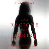 Libraccio Una Ragione per Morire (Un Mistero di Avery Black—Libro 6) (audiolibro)