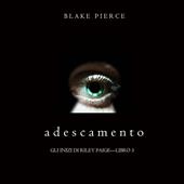 Libraccio Adescamento (Gli Inizi di Riley Paige—Libro 3) (audiolibro)
