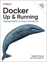 Docker - Up & Running - Sean P. Kane, Karl Matthias - Libro O'Reilly Media | Libraccio.it