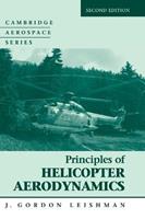 Principles of Helicopter Aerodynamics - J. Gordon Leishman - Libro Cambridge University Press, Cambridge Aerospace Series | Libraccio.it