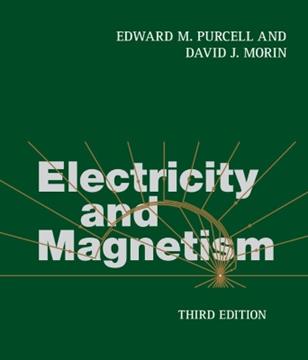 Electricity and Magnetism - Edward M. Purcell, David J. Morin - Libro Cambridge University Press | Libraccio.it