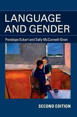 Language and Gender - Penelope Eckert, Sally McConnell-Ginet - Libro Cambridge University Press | Libraccio.it
