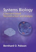 Systems Biology - Bernhard Ø. Palsson - Libro Cambridge University Press | Libraccio.it