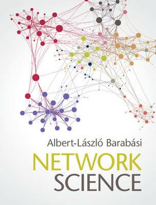 Network Science - Albert-László Barabási - Libro Cambridge University Press | Libraccio.it